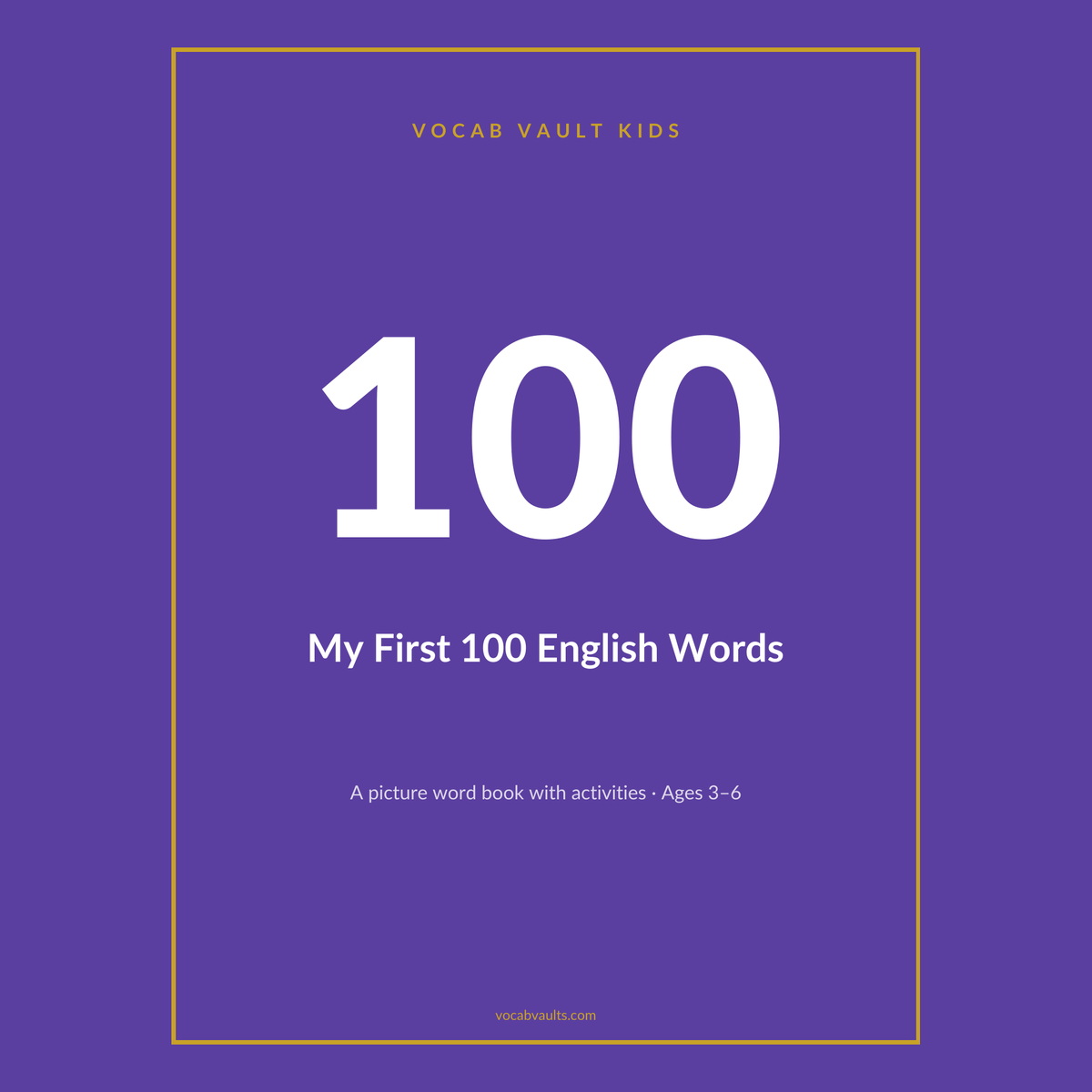 My First 100 English Words — Picture Word Book with Activities