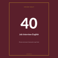 Job Interview English — Answer Frameworks and 40 Phrases to Get Hired