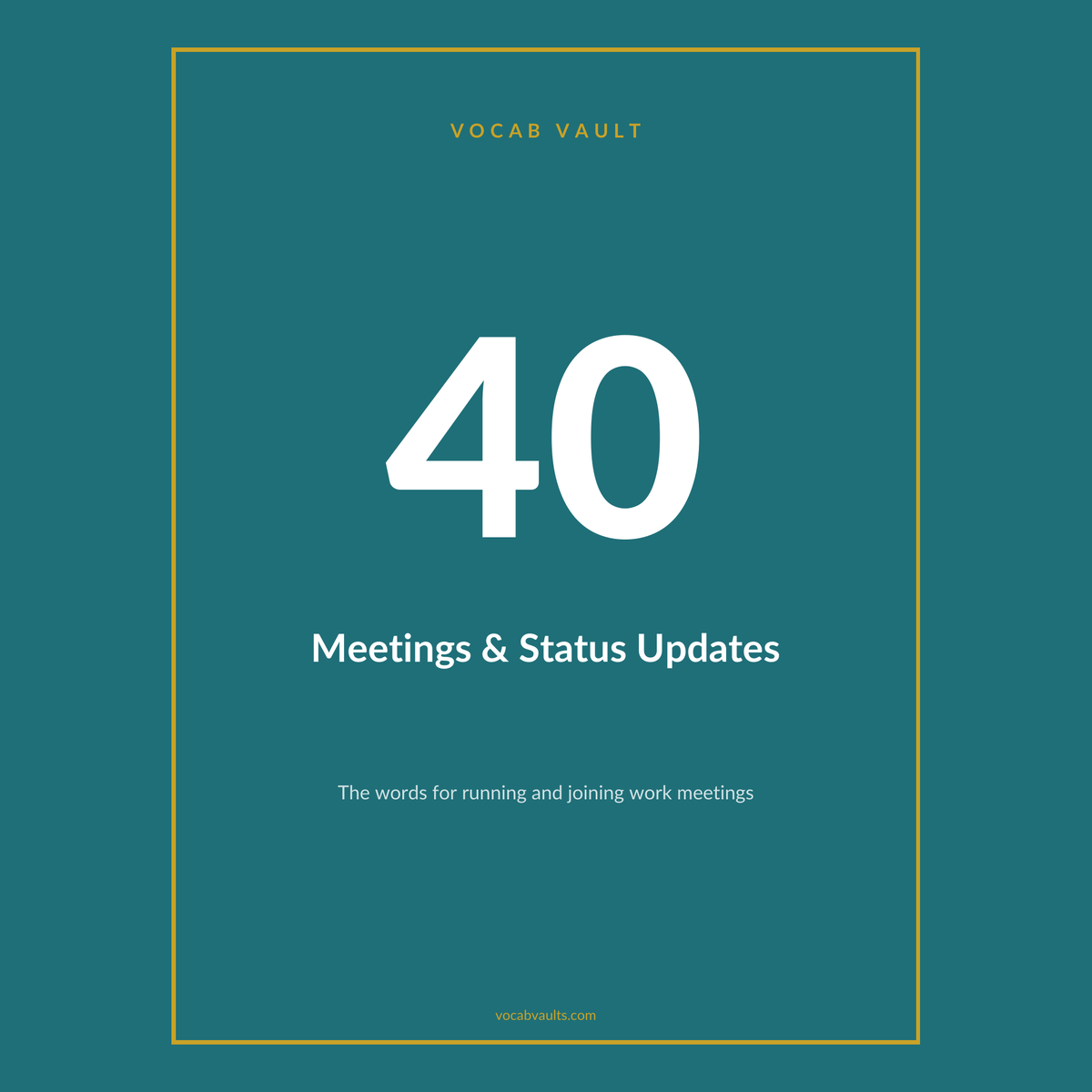 Meetings & Status Updates — 40 Words for Work Meetings