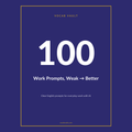 100 Work Prompts, Weak → Better — Clear English Prompts for AI at Work